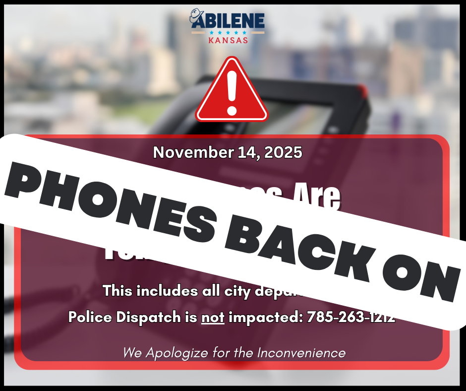 Graphic from the City of Abilene stating that phone lines are back on. Includes note that police dis